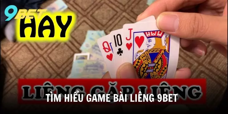 Game bài Liêng tại 9BET