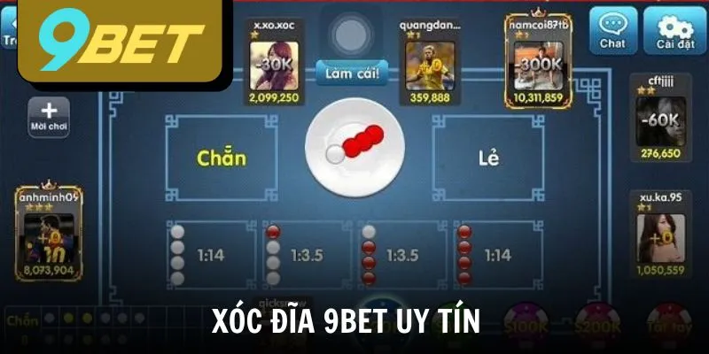 Xóc Đĩa tại 9BET vô cùng uy tín cho cược thủ